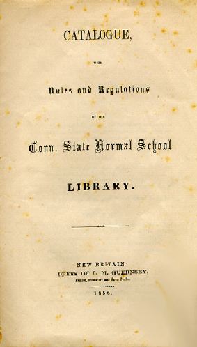 Illustration of the cover of the Catalogue with Rules and Regulations for the Conn. State Normal School Library 1856