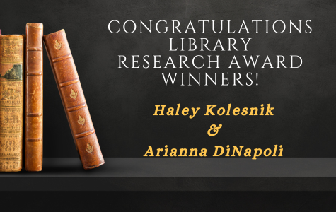 Image of bookshelf and congratulations to Research Award Winners Haley Kolesnik and Arianna DiNapoli