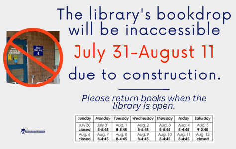 The library's bookdrop will be inaccessible July 31-August 11 due to construction